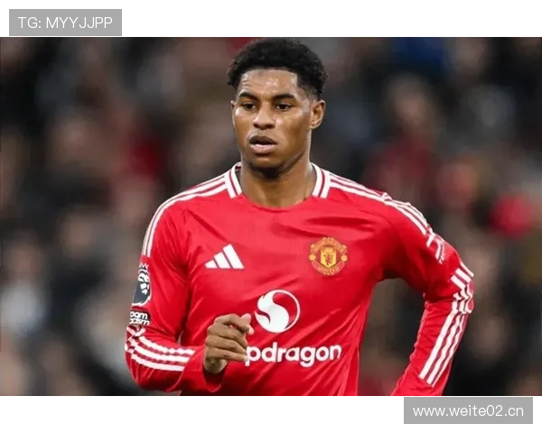 拉什福德在曼联体系中的战术定位解析